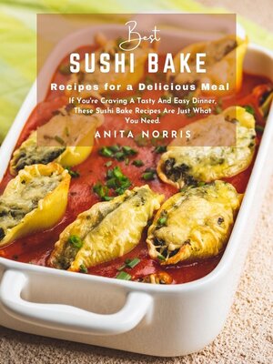 cover image of Best Sushi Bake Recipes for a Delicious Meal